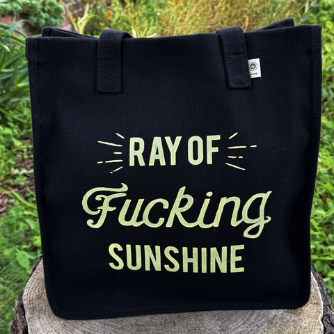 "Ray of Fucking Sunshine"  Hemp Tote Bag